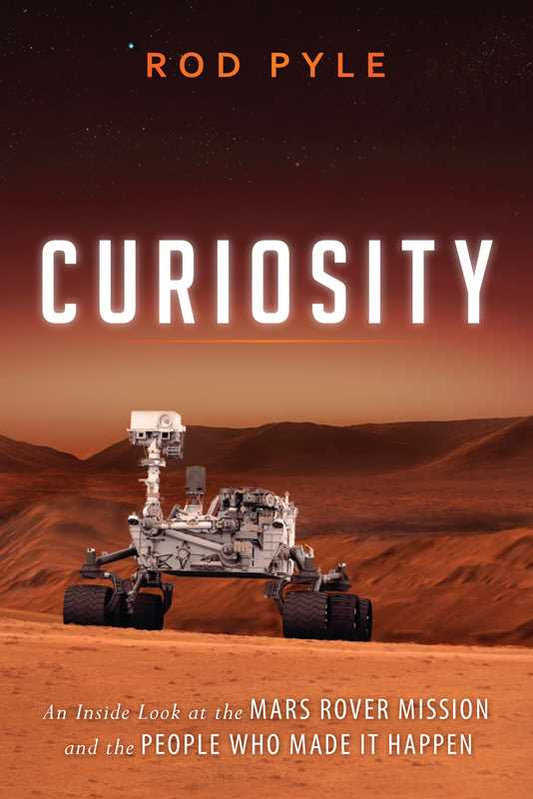Curiosity by Rod Pyle