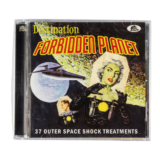 Destination Forbidden Planet: 37 Outer Space Shock Treatments (CD)